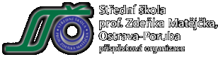 Střední škola prof. Zdeňka Matějčka